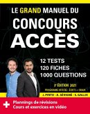 Le Grand Manuel du concours ACCES (écrits + oraux) Edition 2021 - 120 fiches, 120 vidéos de cours, 12 tests, 1000 questions + corrigés en vidéo (eBook, PDF) Le Grand Manuel du concours ACCES (écrits + oraux) Edition 2021 - 120 fiches, 120 vidéos de cours, 12 tests, 1000 questions + corrigés en vidéo (eBook, PDF)