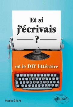 Cover Et si j'écrivais ? ou le DIY littéraire (eBook, ePUB)