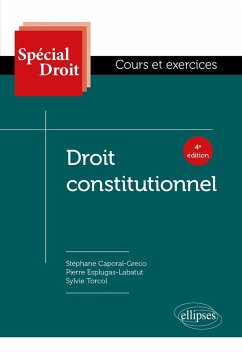 Droit constitutionnel (eBook, ePUB) - Caporal-Greco, Stéphane; Esplugas-Labatut, Pierre; Ségur, Philippe; Torcol, Sylvie