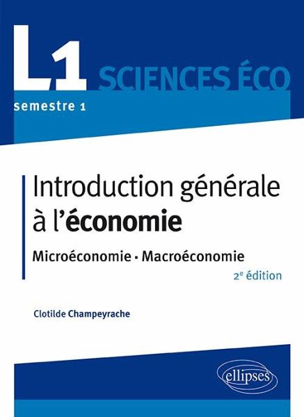 Introduction générale à l'économie. L1 S1. Microéconomie-Macroéconomie (eBook, PDF)