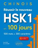 Chinois. Réussir le nouveau HSK 1 en 100 jours (avec fichiers audio et vidéos) (eBook, PDF)