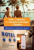 Créer ou reprendre une entreprise touristique ou hôtelière (eBook, ePUB)