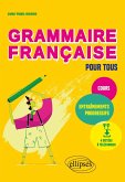 Grammaire française pour tous. Cours et entraînements progressifs (eBook, PDF)