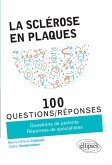 La sclérose en plaques en 100 Questions/Réponses (eBook, ePUB)