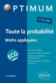Toute la probabilité - ECG maths appliquées (eBook, PDF) Toute la probabilité - ECG maths appliquées (eBook, PDF)