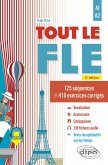 Tout le FLE (Français langue étrangère) - A1-A2 (eBook, PDF) Tout le FLE (Français langue étrangère) - A1-A2 (eBook, PDF)