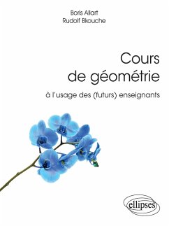 Cours de géométrie à l'usage des (futurs) enseignants (eBook, PDF) - Allart, Boris; Bkouche, Rudolf