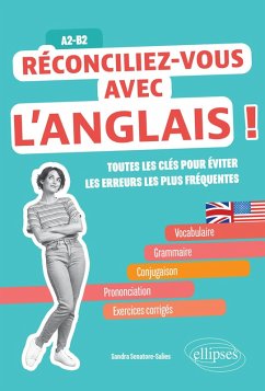Cover Réconciliez-vous avec l'anglais ! Toutes les clés pour éviter les erreurs les plus fréquentes A2-B2 (eBook, PDF)