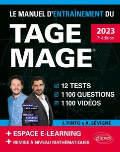 Le Manuel d'Entraînement du TAGE MAGE - 12 tests blancs + 1100 questions + 1100 vidéos - édition 2023 (eBook, PDF) - Pinto, Joachim; Sévigné, Arnaud