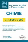 Chimie de la Sup à la Spé - 24 jours pour préparer son entrée en 2e année de prépa (eBook, PDF) Chimie de la Sup à la Spé - 24 jours pour préparer son entrée en 2e année de prépa (eBook, PDF)