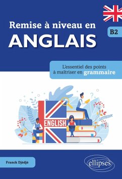 Cover Remise à niveau en anglais. L'essentiel des points à maîtriser en grammaire. B2 (eBook, ePUB)