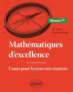 Cover Mathématiques d'excellence - Cours pour lycéens très motivés - Niveau Terminale (eBook, PDF)