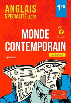 Anglais. Spécialité. LLCER. Anglais, monde contemporain classe de 1re (avec fichier audio) (eBook, PDF) - Sebah, Sophie Anglais. Spécialité. LLCER. Anglais, monde contemporain classe de 1re (avec fichier audio) (eBook, PDF) - Sebah, Sophie