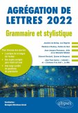 Grammaire et stylistique - Agrégation de lettres 2022 (eBook, ePUB) Grammaire et stylistique - Agrégation de lettres 2022 (eBook, ePUB)