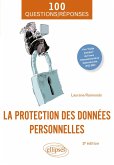 La protection des données personnelles en 100 Questions/Réponses (eBook, ePUB)