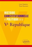 Histoire constitutionnelle et politique de la Ve République (eBook, ePUB) Histoire constitutionnelle et politique de la Ve République (eBook, ePUB)