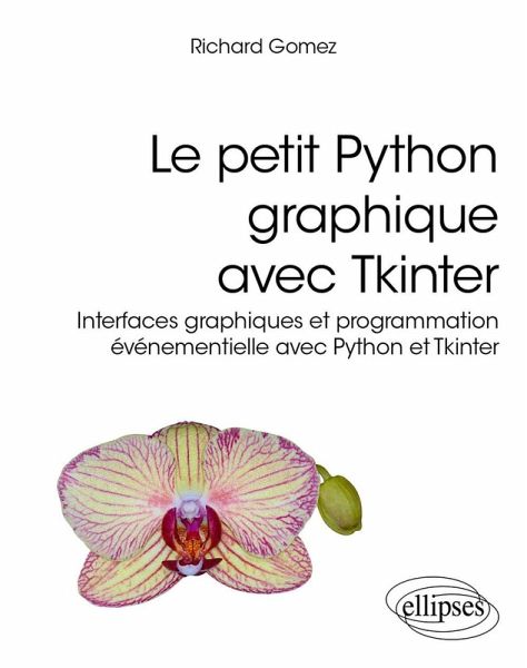 Le petit Python graphique avec Tkinter (eBook, PDF)