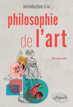 Introduction à la philosophie de l'art (eBook, ePUB) - Séguy-Duclot, Alain