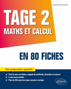 TAGE 2® : Maths et calcul en 80 fiches (eBook, PDF) - de Conceicao, Laurence TAGE 2® : Maths et calcul en 80 fiches (eBook, PDF) - de Conceicao, Laurence