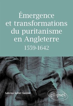 Cover Émergence et transformations du puritanisme en Angleterre (1559-1642) (eBook, ePUB)