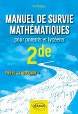 Manuel de survie mathématiques pour parents et lycéens - Seconde (eBook, PDF)