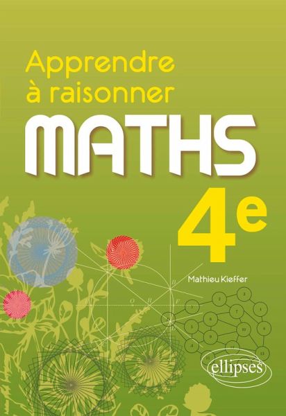 Apprendre à raisonner - Mathématiques - Quatrième (eBook, PDF) Apprendre à raisonner - Mathématiques - Quatrième (eBook, PDF)