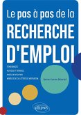 Le pas à pas de la recherche d'emploi (eBook, ePUB)