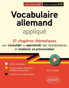 Vocabulaire allemand appliqué de A2 vers B2 (avec fichiers audio) (eBook, PDF) - Schödel, Bettina Vocabulaire allemand appliqué de A2 vers B2 (avec fichiers audio) (eBook, PDF) - Schödel, Bettina