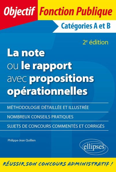 La note ou le rapport avec propositions opérationnelles. Catégories A et B - 2e édition (eBook, PDF)
