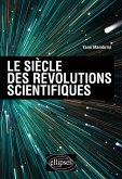 Le siècle des révolutions scientifiques (eBook, PDF)