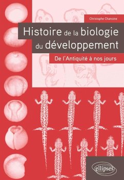 Histoire de la Biologie du développement (eBook, PDF) - Chanoine, Christophe