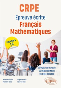 CRPE. Epreuve écrite Français Mathématiques (eBook, PDF) - Benhamou, Noëlle; Fabre, Marianne; Fabre, Stéphane; Finet, Béatrice