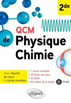 QCM de Physique-Chimie Seconde (eBook, PDF) - Barrier, Bruno QCM de Physique-Chimie Seconde (eBook, PDF) - Barrier, Bruno