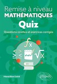 Quiz - Remise à niveau en mathématiques (eBook, PDF) Quiz - Remise à niveau en mathématiques (eBook, PDF)