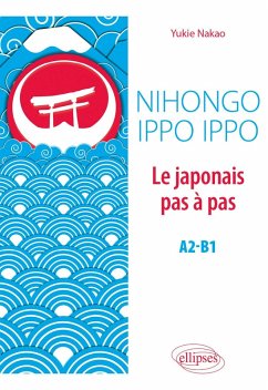Cover Nihongo Ippo Ippo. Le japonais pas à pas. A2-B1 (eBook, PDF)