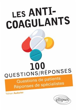 Les Anti-Coagulants (eBook, ePUB) - Audurier, Yohan