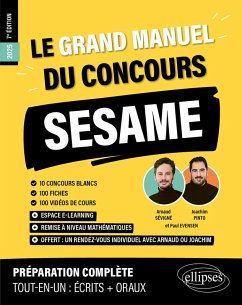Le Grand Manuel du concours SESAME (eBook, PDF) - Pinto, Joachim; Sévigné, Arnaud Le Grand Manuel du concours SESAME (eBook, PDF) - Pinto, Joachim; Sévigné, Arnaud