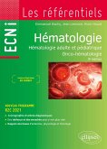 Hématologie - Hématologie adulte et pédiatrique - Onco-hématologie (eBook, PDF) Hématologie - Hématologie adulte et pédiatrique - Onco-hématologie (eBook, PDF)