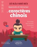 zi hai shi bei - Apprendre et mémoriser les caractères chinois (eBook, PDF)