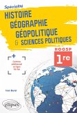 Spécialité Histoire, Géographie, Géopolitique et Sciences politiques. Première. (eBook, ePUB)