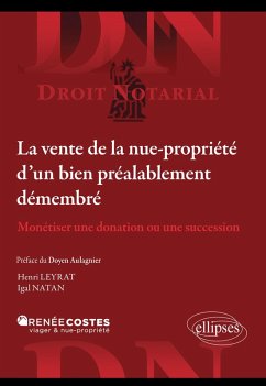 La vente de la nue-propriété d'un bien préalablement démembré (eBook, ePUB) - Leyrat, Henri; Natan, Igal