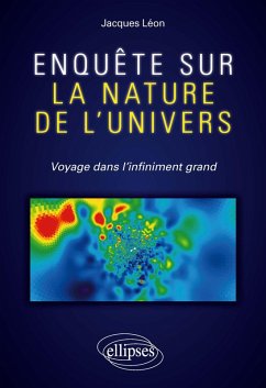 Cover Enquête sur la nature de l'univers - Voyage dans l'infiniment grand (eBook, PDF)