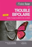Faire Face au Trouble bipolaire (eBook, PDF)