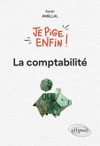 Je pige enfin la comptabilité ! (eBook, PDF) Je pige enfin la comptabilité ! (eBook, PDF)