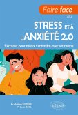 Faire face au stress et à l'anxiété 2.0 (eBook, ePUB)