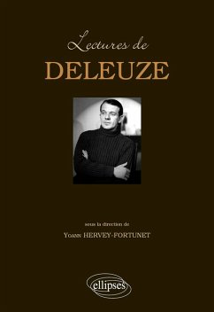 Deleuze. Lectures. (eBook, ePUB) - Adkins, Brent; Antonioli, Manola; Clero, Jean-Pierre; Guesdon, Maël; Hervey-Fortunet, Yoann; Lipuma, Viviana; Pinguet, Léo; Rölli, Marc; San-Martin, Caroline