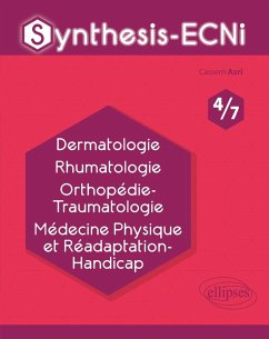 Synthesis-ECNi - 4/7 - Dermatologie Rhumatologie Orthopédie-Traumatologie Médecine Physique et Réadaptation-Handicap (eBook, PDF) - Azri, Cassem