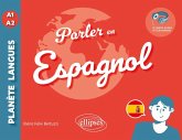Parler en espagnol A1-A2 (eBook, PDF)
