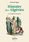 Histoire des Algéries (eBook, ePUB)