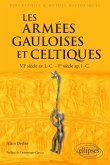Les armées gauloises et celtiques (eBook, ePUB) Les armées gauloises et celtiques (eBook, ePUB)